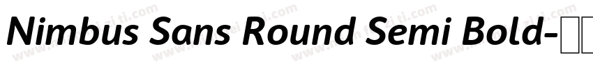 Nimbus Sans Round Semi Bold字体转换